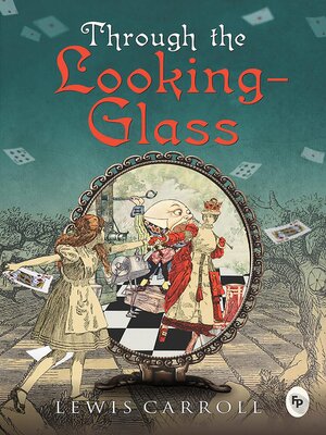 cover image of Through the Looking-Glass
